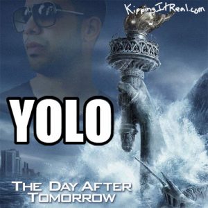 The Day After Tomorrow Drake YOLO